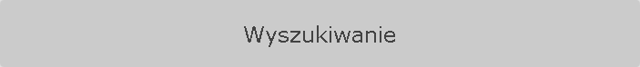 Wyszukiwanie