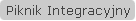 Piknik Integracyjny